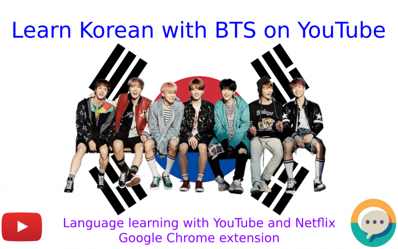 Learn Korean language with BTS on YouTube with Language learning Chrome extension